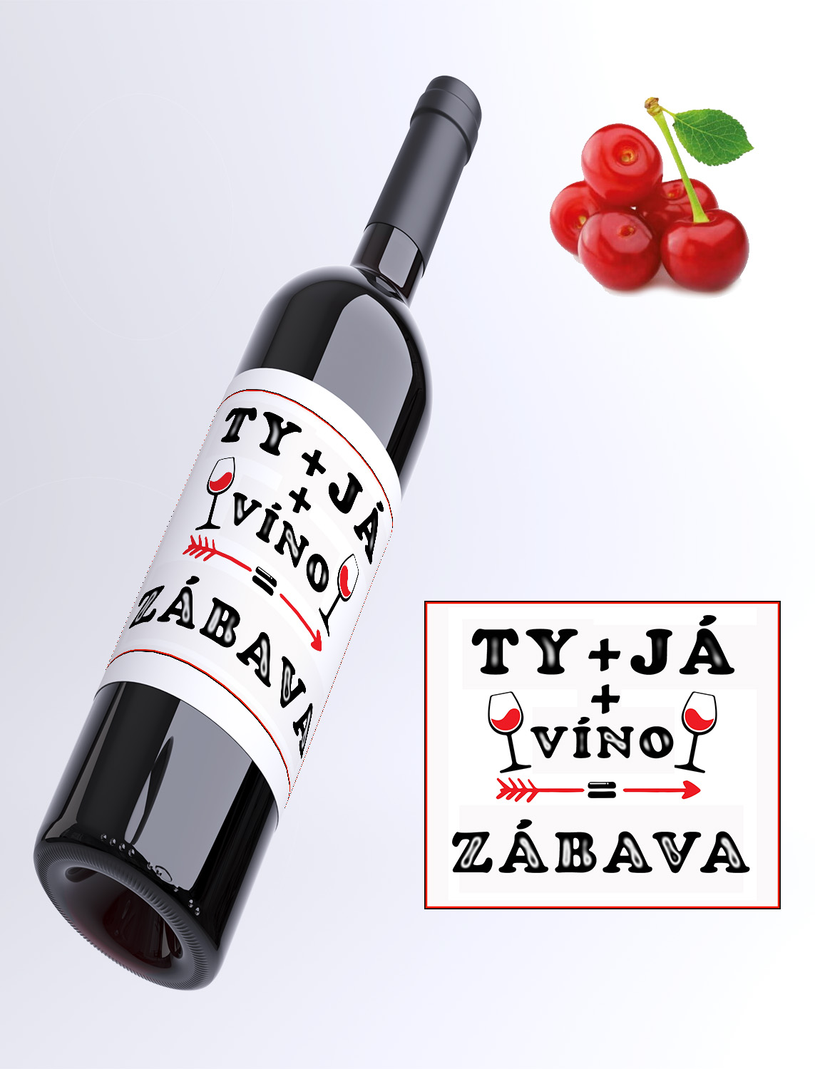 Ty+ja=zábava - višňové víno