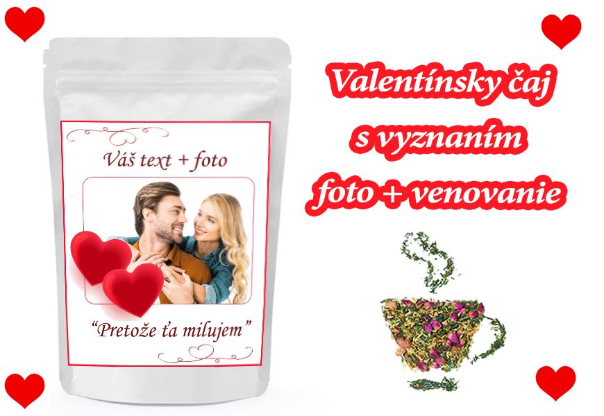 Valentínsky čaj - VAŠA FOTO + text - rôzne druhy - 100 g