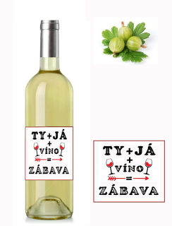 Ty+ja=zábava - egrešové víno